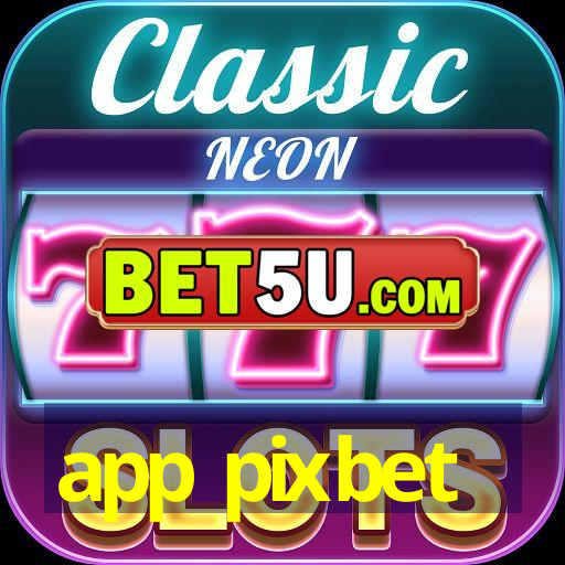 app pixbet